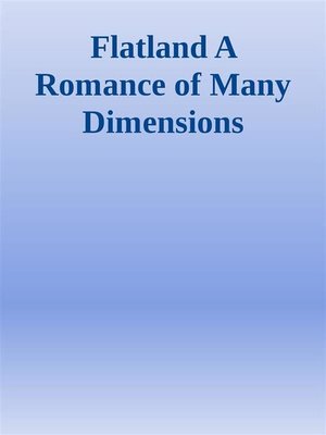 cover image of Flatland  a Romance of Many Dimensions